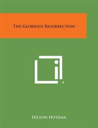 The Glorious Resurrection