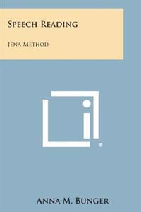 Speech Reading: Jena Method