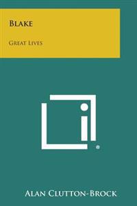 Blake: Great Lives