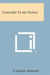 Comfort Ye My People
