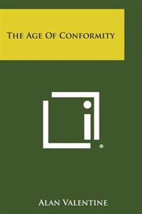 The Age of Conformity