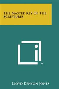 The Master Key of the Scriptures