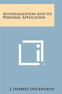 Autosuggestion and Its Personal Application
