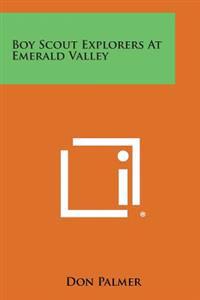 Boy Scout Explorers at Emerald Valley