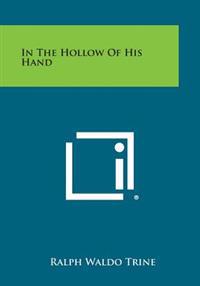 Bokomslag för "In the Hollow of His Hand"
