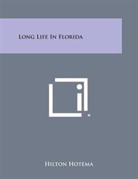 Long Life in Florida