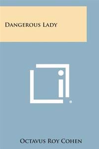 Dangerous Lady