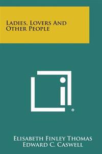 Ladies, Lovers and Other People