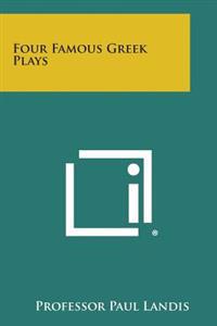 Four Famous Greek Plays