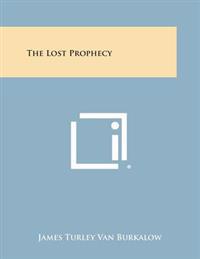 The Lost Prophecy