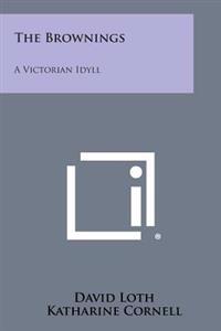 The Brownings: A Victorian Idyll