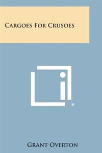 Cargoes for Crusoes