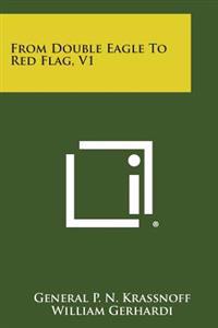 Bokomslag for "From Double Eagle to Red Flag, V1"
