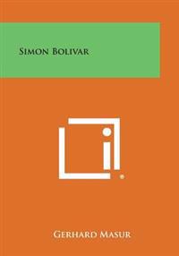 Kirjan kansi "Simon Bolivar"