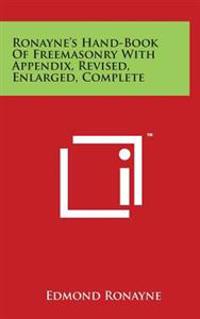 Kirjan kansi "Ronayne's Hand-Book of Freemasonry with Appendix, Revised, Enlarged, Complete"