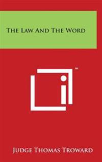 The Law and the Word