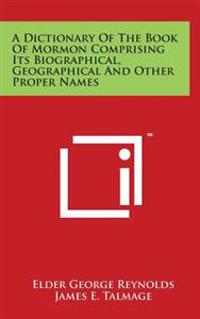 Kirjan kansi "A Dictionary of the Book of Mormon Comprising Its Biographical, Geographical and Other Proper Names"