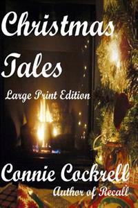 Christmas Tales: Large Print Edition