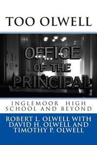 Too Olwell: Inglemoor High School and Beyond