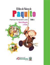 Bokomslag för "El Libro de Valores de Paquito: Selección y adaptación de cuentos universales"