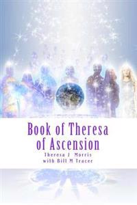 Book of Theresa of Ascension: Guidebook