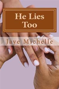 He Lies Too