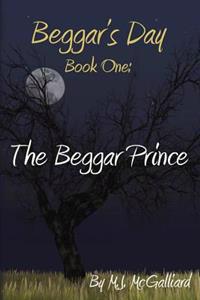 Beggar's Day- Book One: The Beggar Prince