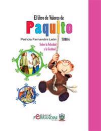 Bokomslag för "El Libro de Valores de Paquito: Selección y adaptación de cuentos universales"