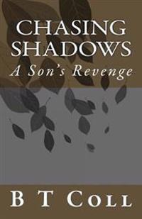 Chasing Shadows