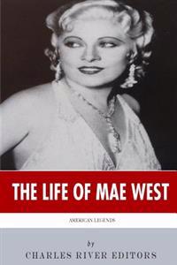 The Life of Mae West