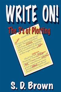 Write on: The 3's of Plotting