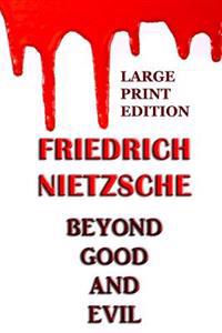Beyond Good and Evil