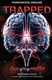 Parkinson's Disease Trapped