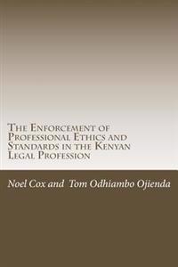 The Enforcement of Professional Ethics and Standards