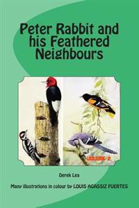 PETER RABBITand hisFEATHERED NEIGHBOURS