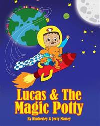 Lucas & The Magic Potty