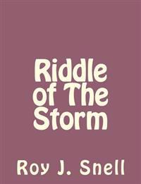Riddle of The Storm