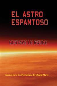 El astro espantoso