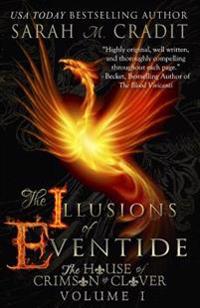 The Illusions of Eventide