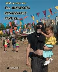 Roxi and Smee visit the Minnesota Renaissance Festival
