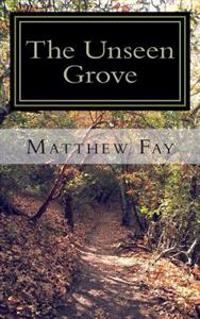 The Unseen Grove