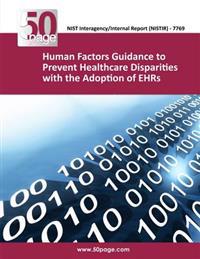 (NISTIR 7769) Human Factors Guidance to Prevent Healthcare Disparities with the Adoption of EHRs