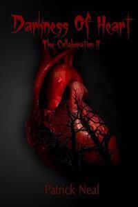 Darkness of Heart