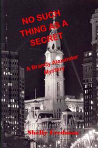 No Such Thing as a Secret