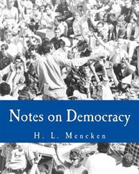 Notes on Democracy