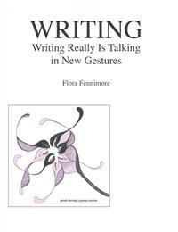Writing: Writing Really Is Talking in New Gestures