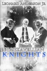 The Blackavellian Knights