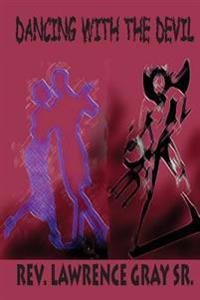 Dancing with the Devil