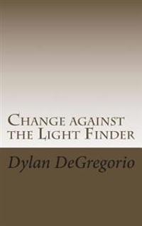 Change against the Light Finder