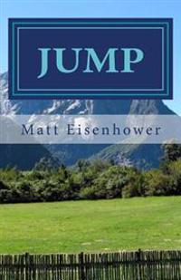 Jump: Navigating Life's Uncharted Waters